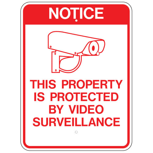 Notice This Property Is Protected By Video Surveillance Sign