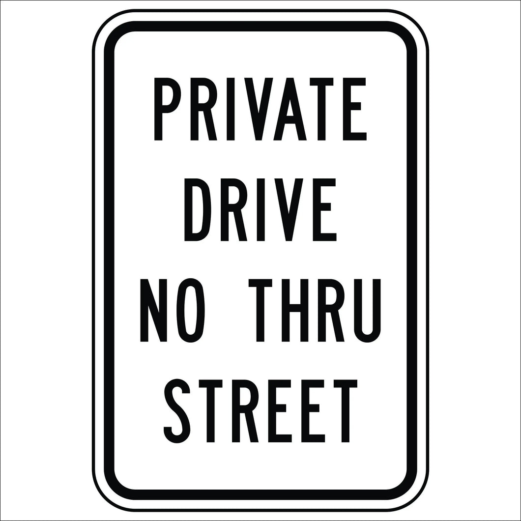 Private Drive No Thru Street