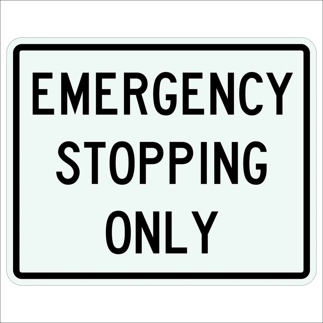 Emergency Stopping Only