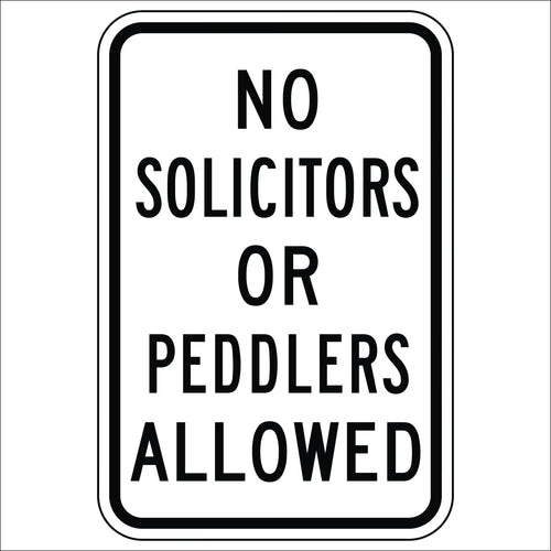 No Solicitors or Peddlers Allowed