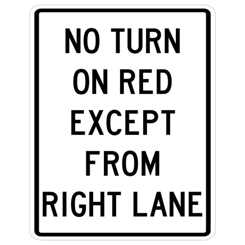 No Turn on Red Except from Right Lane