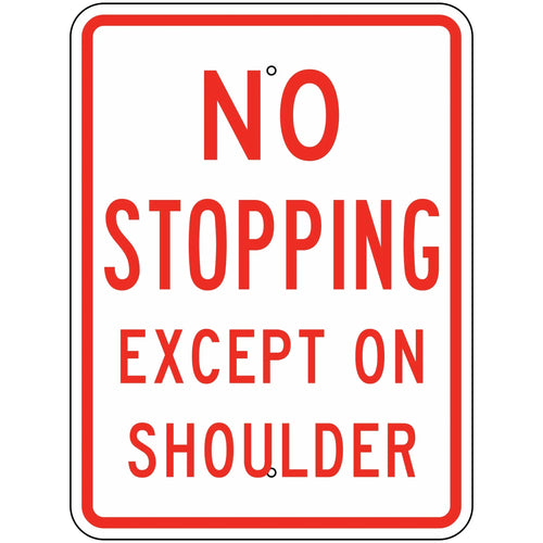 R8-6 No Stopping Except On Shoulder Sign 24