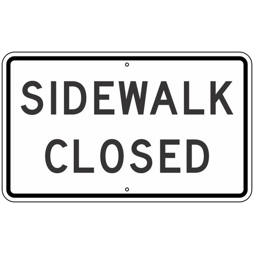 R9-9 Sidewalk Closed Sign 24