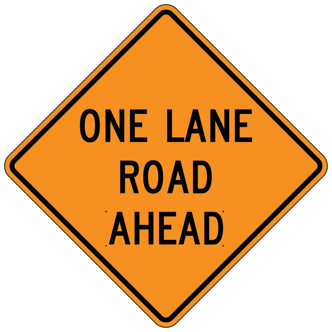 W20-4 One Lane Road Ahead - Roll-Up Sign