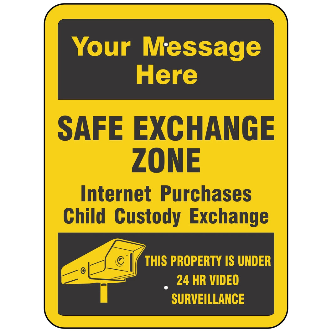 Safe Exchange Zone This Property Is Under 24 HR Video Surveillance Sign