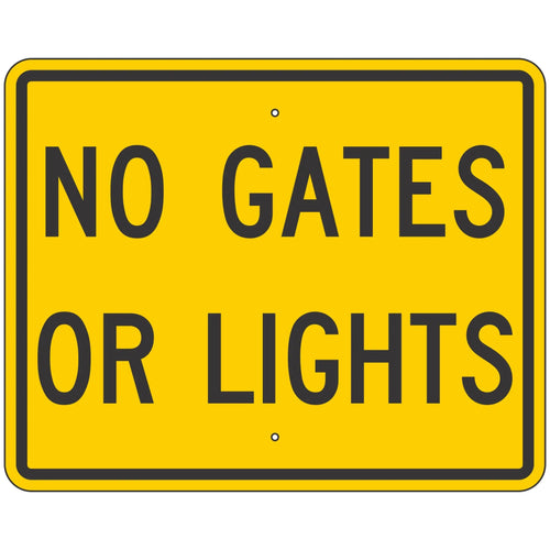 W10-13P No Gates or Lights Sign 30