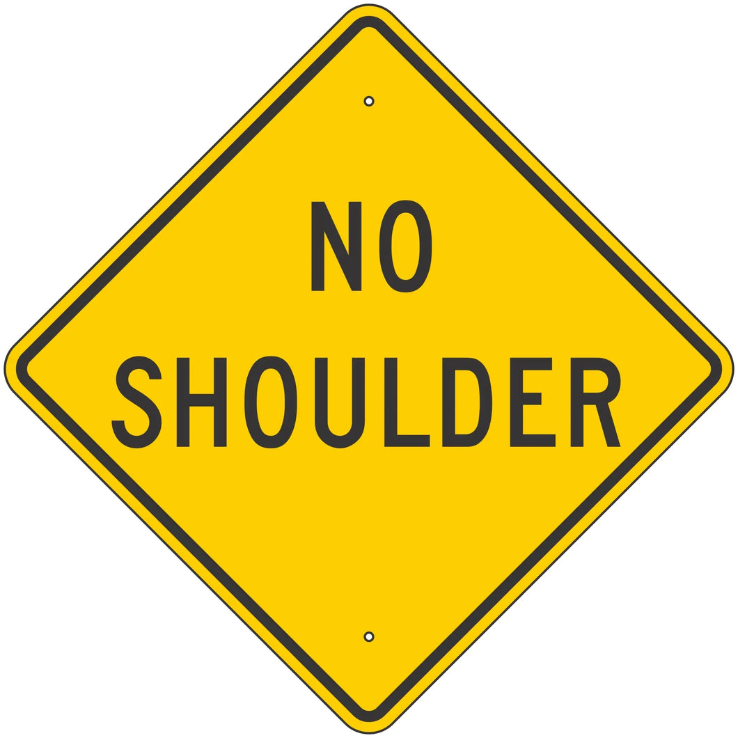 W8-23 No Shoulder Sign