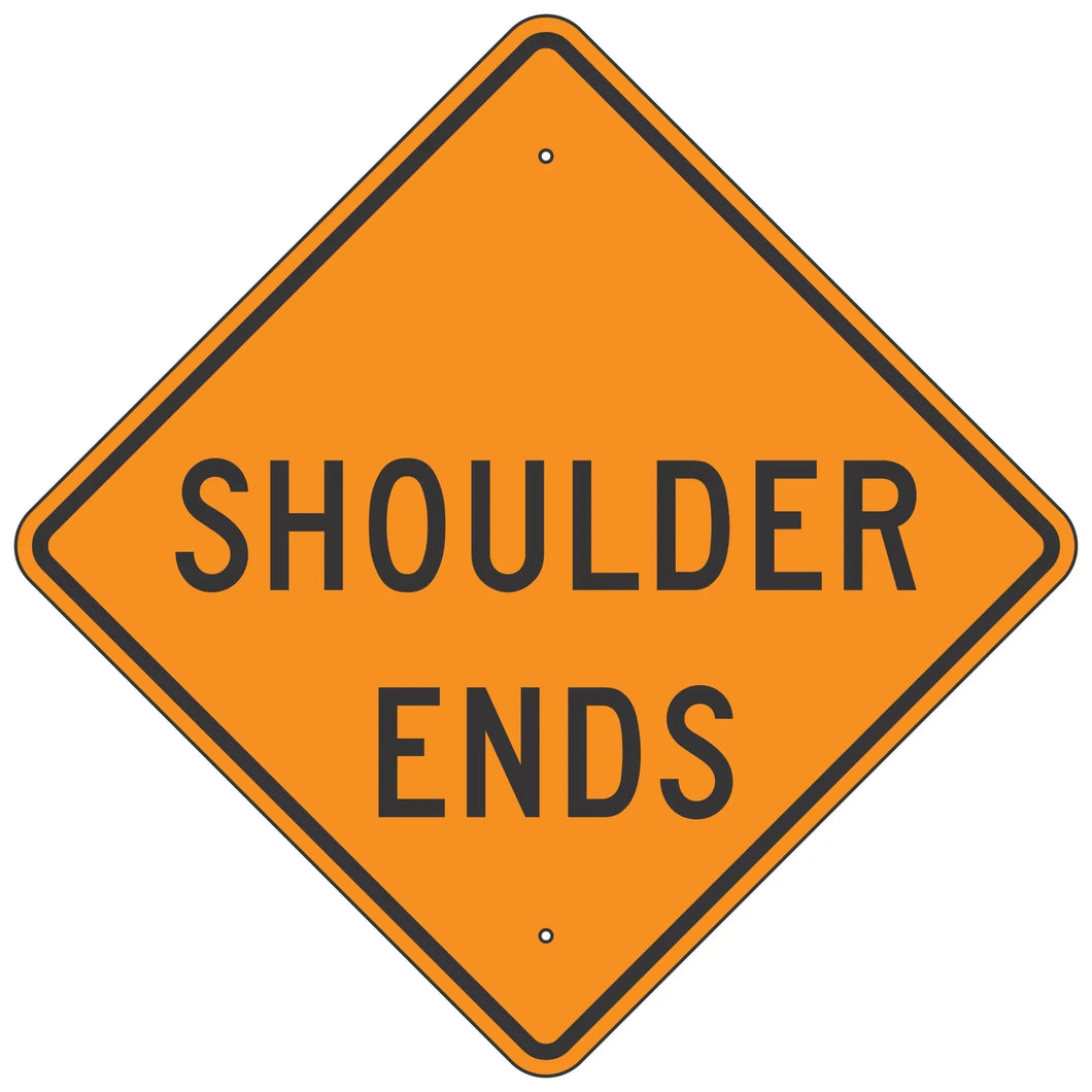 W8-25 Shoulder Ends Sign