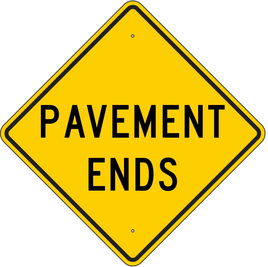 W8-3 Pavement Ends Sign