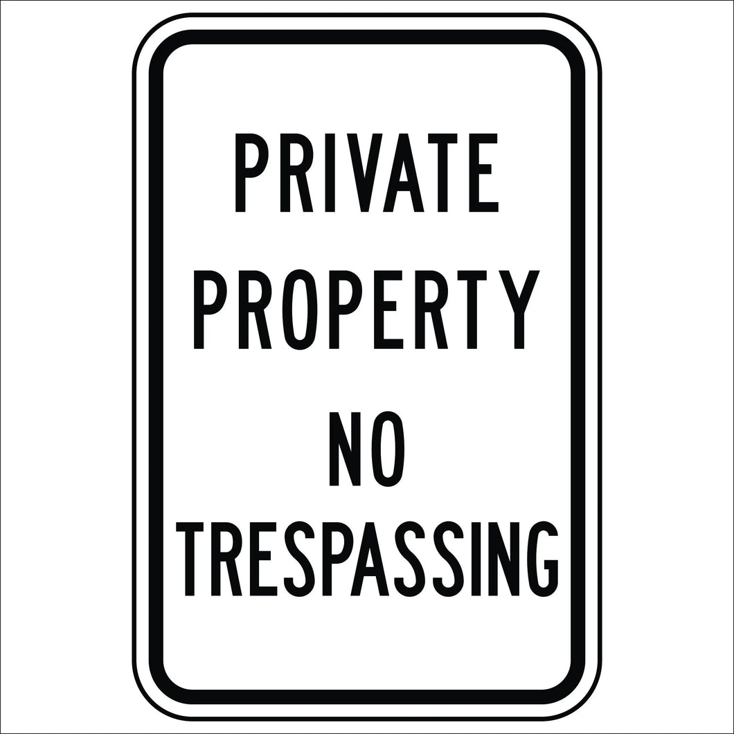 Private Property No Trespassing